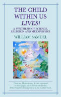 The Child Within Us Lives by William Samuel